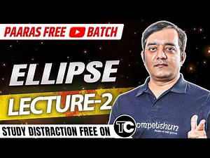 #2- Ellipse Auxiliary Circle and Eccentric Angle-IIT JEE MATHS