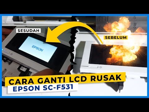LCD Mesin Mati Total, Begini Cara Ganti LCD Touchscreen Epson CS-F531