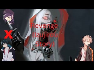 Revenge ch2 texting story(Izuku X Kyoka)