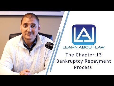 The Chapter 13 Repayment Process | Learn About Law