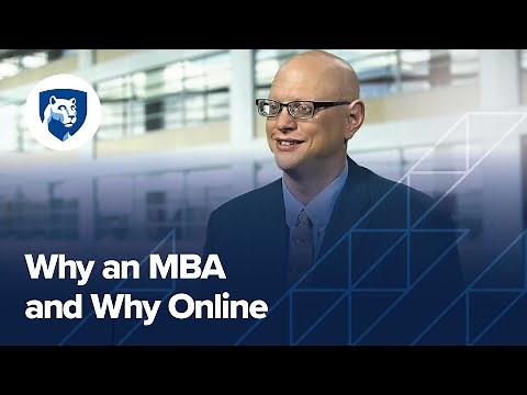 Why an MBA and Why Online