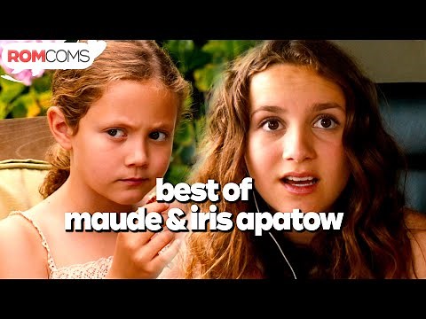 Best of Maude and Iris Apatow | RomComs