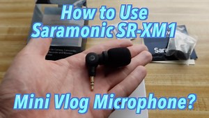 Watch How to Use Saramonic SR-XM1 Mini Vlog Microphone? on Amazon Live