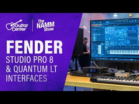 NEW Fender Studio Pro 8 DAW and Quantum LT Interfaces Overview | NAMM 2026