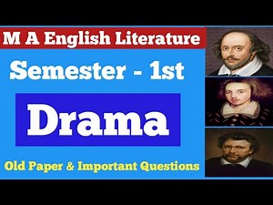 MA English 1st Semester Drama exam paper& important Questions