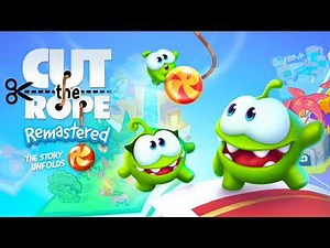 Game Music 1 - Cut The Rope Remastered Music (HQ)