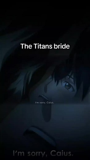 The Titans Bride: 12k Appreciation | Anime Ep 1, Kiss Scenes, and More!