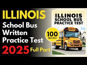 Illinois School Bus Written Practice Test | Full Part | School Bus Written Practice Test