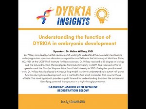 DYRK1A Insights - Understanding the function of DYRK1A in embryonic development