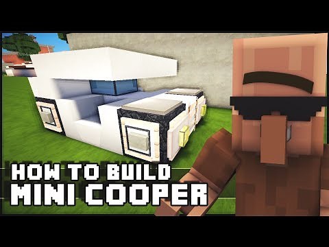 ► Minecraft : How to Make - Mini Cooper