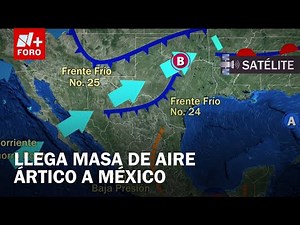 Clima hoy en México: Frente Frío 25 y lluvias afectan norte, noreste y sureste - Las Noticias