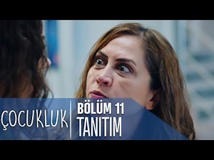 Çocukluk 11. Bölüm Tanıtımı | FİNAL