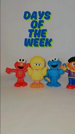 Days of the Week! Sesame Street Characters