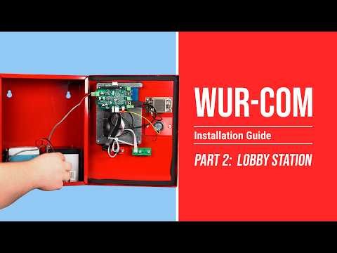 WUR-COM Installation | Part 2 - Lobby Station