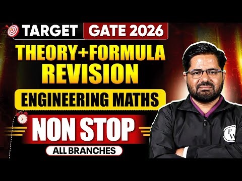Engineering Mathematics For GATE 2026 | All Branches | Theory + Formula Revision | Target GATE 2026