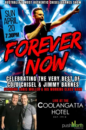 Forever Now-A tribute to cold chisel and Jimmy Barnes LIVE AT The Coolangatta Hotel Sunday 20th April 7.30pm | Masters of Rock Show | Facebook