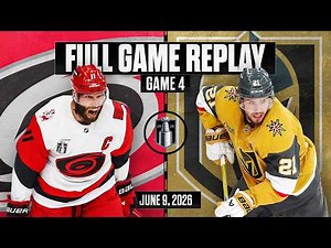 FULL GAME REPLAY: Hurricanes vs Golden Knights | Game 4 | 2026 Stanley Cup Final