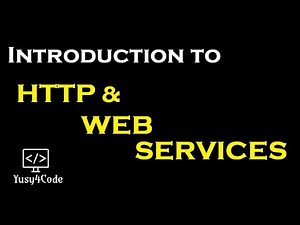 Introduction to HTTP and Web Services | yusy4code