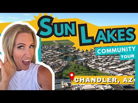 Sun Lakes Community Tour | 55+ Retirement Community | Chandler, Arizona