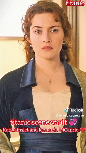 Titanic Scene Vault: Kate Winslet and Leonardo DiCaprio