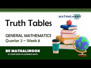 General Mathematics | Truth Tables