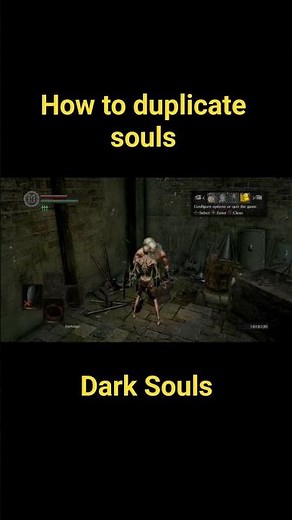 How to duplicate souls in dark souls