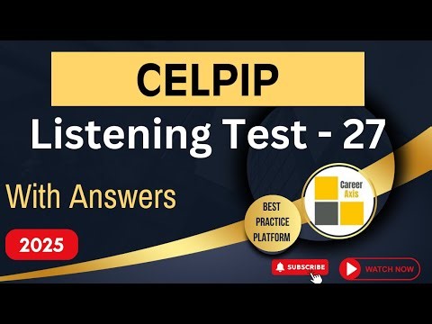 Celpip Listening Mock Test - 27 | Celpip Listening Test Practice With Answers - 2025