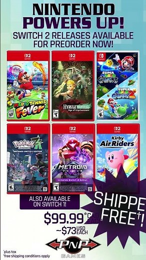 Nintendo Switch 1 and 2 Releases Are Available for Preorder Now at PNP Games! Video Games, Preorder