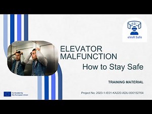 eVeR safe - Elevator Malfunction: How to Stay Safe