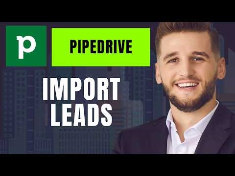 How To Import Leads Into Pipedrive