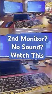 Second Monitor and No Sound? WATCH THIS
