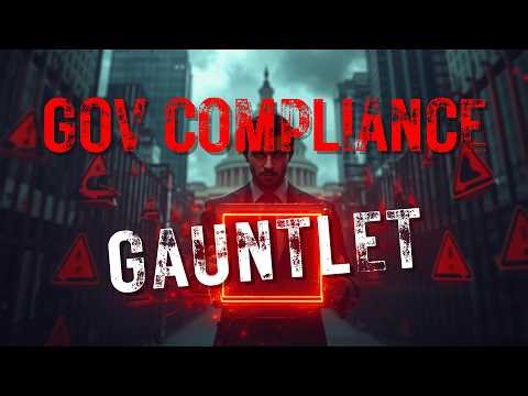 Gov Compliance Gauntlet