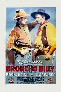 Broncho Billy and the Greaser (1914) - Movie