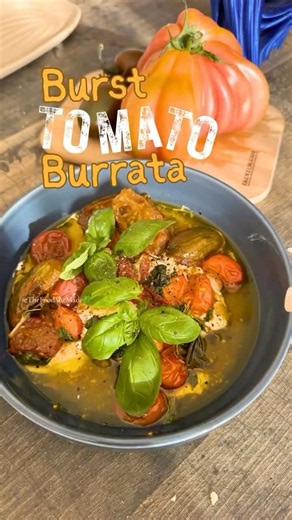 Stop Scrolling & Go Buy Tomatoes + Burrata! | 10-Minute Burst Tomato Burrata Appetizer 🍅✨