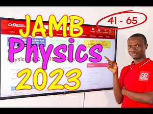 JAMB CBT Physics 2023 Past Questions 41 - 65
