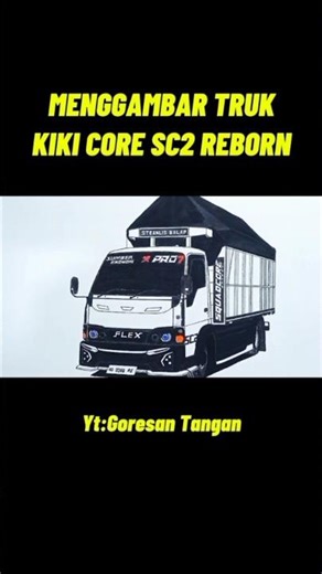 Menggambar Truk Kiki Core 02 Reborn