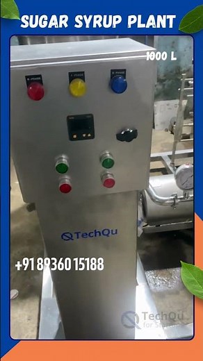 1000 L Sugar Syrup Manufacturing Plant – Fully Automatic | TechQu Engineering