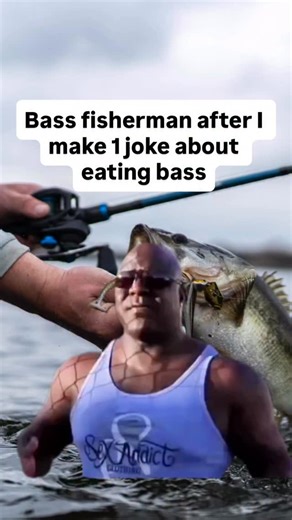 Bass fisherman after I make 1 joke about eating bass • • • #CapCut #memecut #meme #bass #fishing #bassfishing | FinAddicts