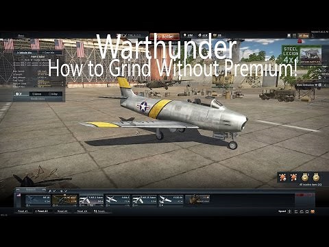 Warthunder How to Grind! ~ "Planes" Quickly Without Premium!