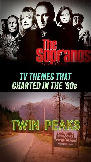 TV Themes That Charted In The '90s - V2 - Ft. The Sopranos, Twin Peaks
