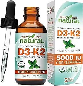 Why Not Natural Organic Vitamin D3 K2 (MK-7) Liquid Drops, 5000 IU of sublingual D3 with Coconut MCT Oil, for Strong Bones and Teeth, Heart and Immune Support