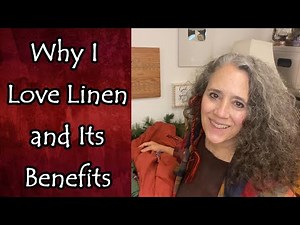 Why I Love Linen and Its Benefits