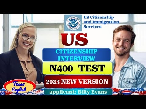 N-400 | N-400 Interview Practice | US Citizenship Interview 2023 | U.S Naturalization | N400 Test |