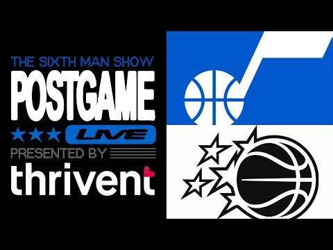 Game #51 - The Sixth Man Show Postgame Live presented by Thrivent - Magic vs. Jazz