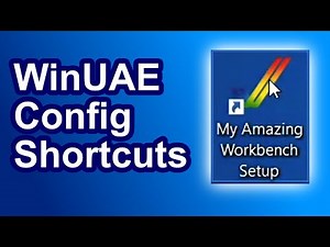 Quickly load WinUAE Configuations