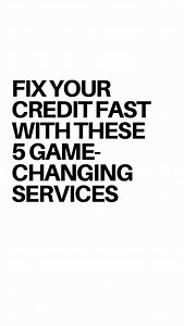 20 comments | Fix Your Credit Fast with 5 Game-Changing Services ...