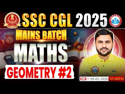 SSC CGL Mains Maths 2025 | Geometry Class 02 | CGL Mains Maths By Rahul Teotia Sir