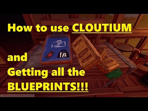 Hydroneer 101: What to do with Cloutium/ Getting all the Blueprints!!!