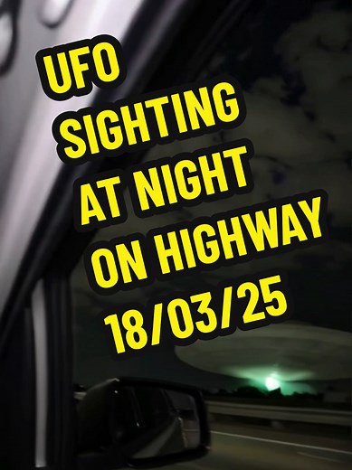 UFO Sighting at Night on Highway