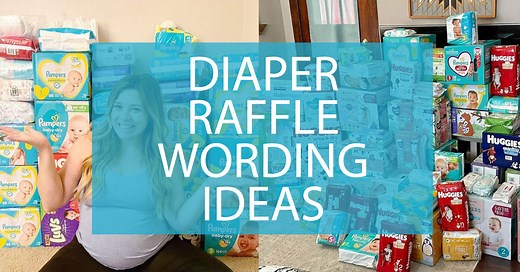 Best Diaper Raffle Wording Ideas - How to plan a Diaper Raffle